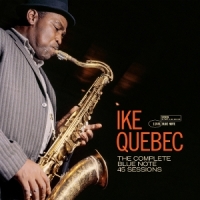 Quebec, Ike The Complete 45 Sessions