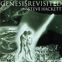 Hackett, Steve Genesis Revisited I (re-issue 2013)