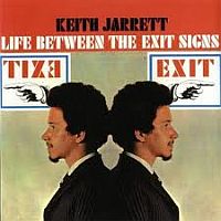Jarrett, Keith Life Between The Exit Signs