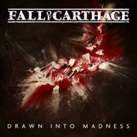 Fall Of Carthage Drawn Into Madness