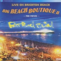 Fatboy Slim Big Beach Boutique Ii