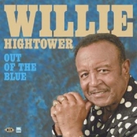 Hightower, Willie Out Of The Blue