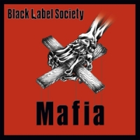 Black Label Society Mafia -coloured-