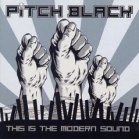 Pitch Black This Is The Modern Sound