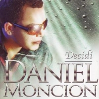 Moncion, Daniel Decidi