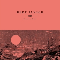 Jansch, Bert Crimson Moon