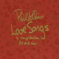 Collins, Phil Love Songs A Compilation Old &