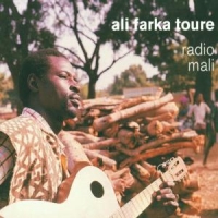 Toure, Ali Farka Radio Mali