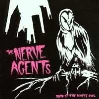 Nerve Agents, The Days Of The White Owl