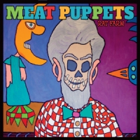 Meat Puppets Rat Farm