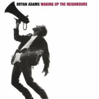 Adams, Bryan Waking Up The Neighbours