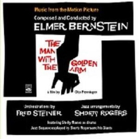 Bernstein, Elmer Man With The Golden Arm