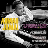 Jamal, Ahmad At The Pershing And Other 'live' Recordings 1958-59