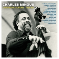 Mingus, Charles Landmark Albums 1956-60