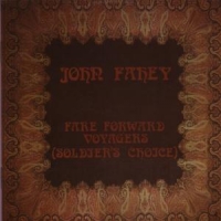 Fahey, John Fare Forward Voyagers