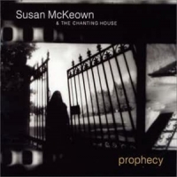 Mckeown, Susan & The Chanting House Prophecy