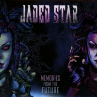 Jaded Star Memories From The Future