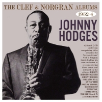 Hodges, Johnny The Clef & Norgran Albums 1951-54