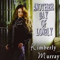 Murray, Kimberly Another Day Of Lonely