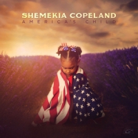 Copeland, Shemekia America's Child