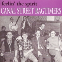 Canal Street Ragtimers Feelin  The Spirit