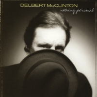 Mcclinton, Delbert Nothing Personal