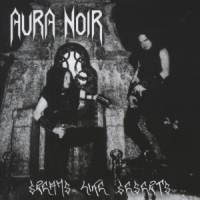 Aura Noir Dreams Like Deserts