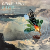 Thile, Chris Bach: Sonatas And Partitas Vol. 2