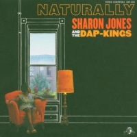 Jones, Sharon & The Dap Kings Naturally
