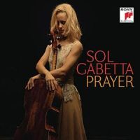 Gabetta, Sol Prayer
