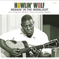 Howlin' Wolf Howlin' Wolf / Moanin' In The ..