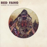 Red Fang Murder The Mountains