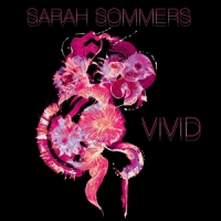 Sarah Sommers Vivid
