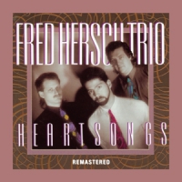 Hersch, Fred Trio Heartsongs (remastered)