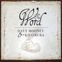 Mooney, Davy & Ko Omura The Word