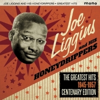 Liggins, Joe Greatest Hits 1945-1957
