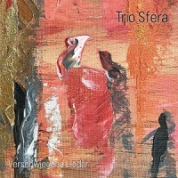 Trio Sfera Verschwiegene Lieder