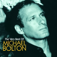 Bolton, Michael Very Best Of Michael Bolton