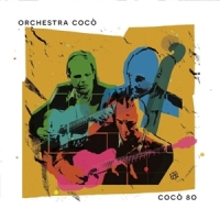 Orchestra Coco Coco 80