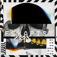 Hirsch Effekt Eskapist