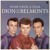 Dion And The Belmonts Wish Upon A Star