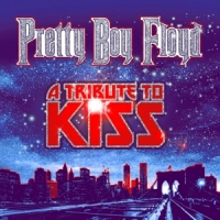 Pretty Boy Floyd A Tribute To Kiss