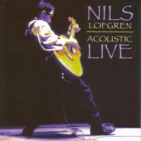 Lofgren, Nils Acoustic Live