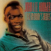 Hooker, John Lee Everybody's Blues