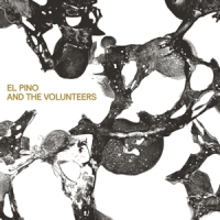 El Pino & The Volunteers El Pino & The Volunteers