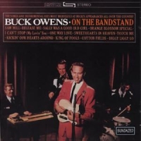 Owens, Buck On The Bandstand