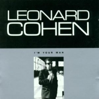 Cohen, Leonard I'm Your Man