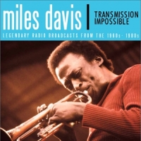 Davis, Miles Transmission Impossible