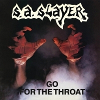 S.a. Slayer Go For The Throat -ltd-