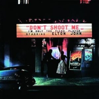 John, Elton Don't Shoot Me I'm Only The ... (rem.)